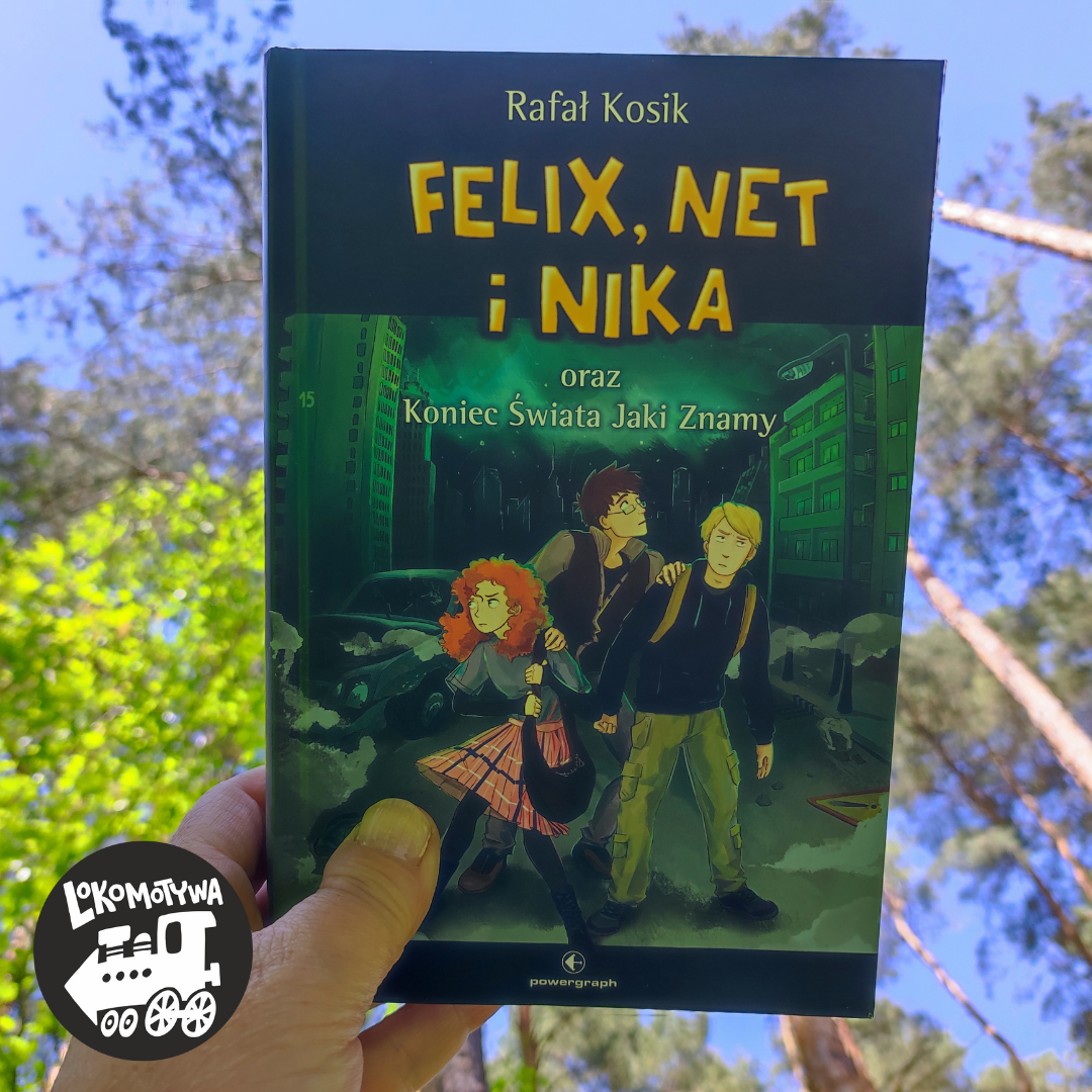 Felix, Net i Nika oraz koniec świata jaki znamy – Mały Pokój z Książkami